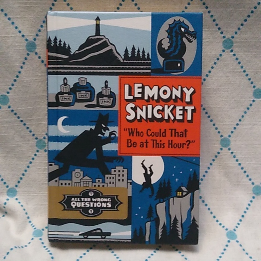 Lemony Snicket Who Could That Be At This Hour Junior Fiction Mystery